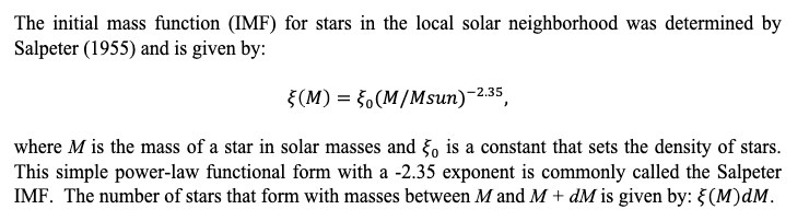 Solved The initial mass function (IMF) for stars in the | Chegg.com