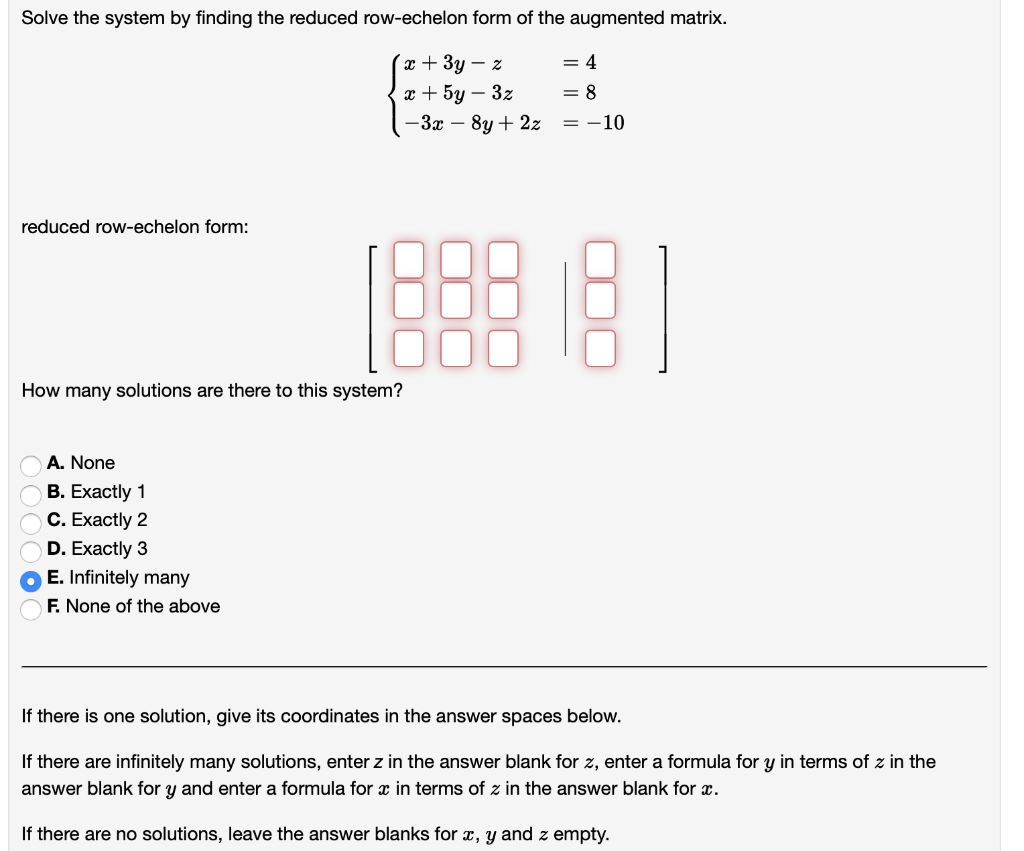 Solved Solve the system by finding the reduced row echelon Chegg