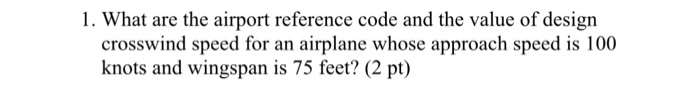 Solved 1. What are the airport reference code and the value | Chegg.com