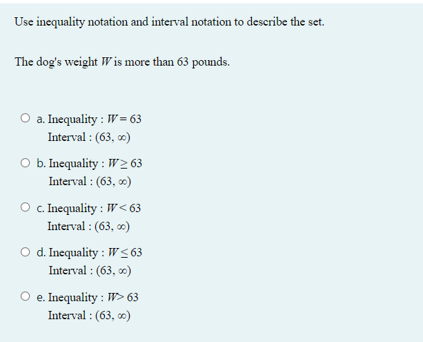 Solved Use inequality notation and interval notation to | Chegg.com