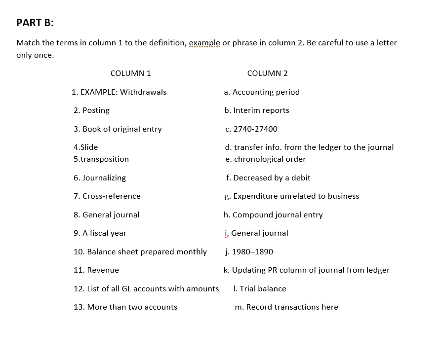 Solved PART B: Match the terms in column 1 to the | Chegg.com
