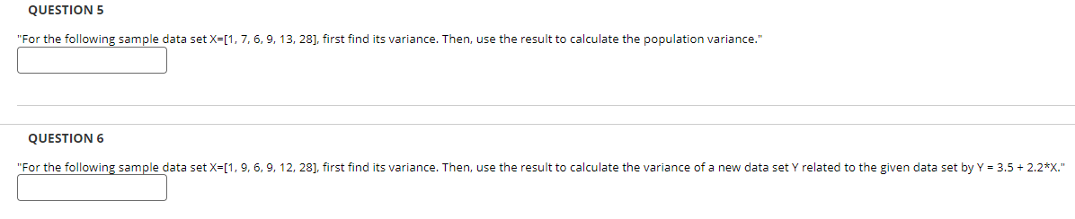 Solved "For the following sample data set X=[1,7,6,9,13,28], | Chegg.com