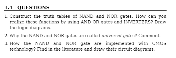 Solved 1. Construct the truth tables of NAND and NOR gates. | Chegg.com