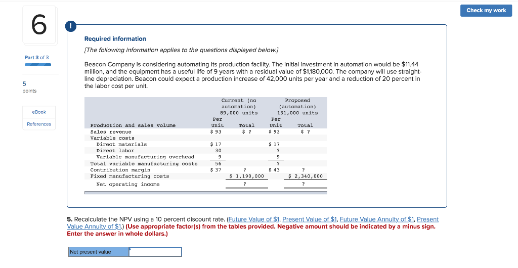 Solved Check my work 6 Part 3 of 3 Required information (The | Chegg.com