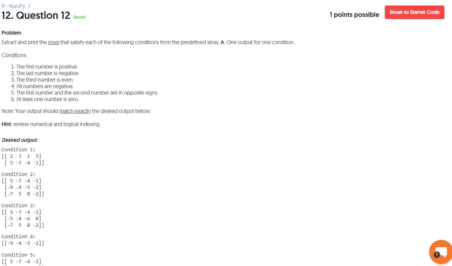 Solved Problem Extract and print the rows that satisfy each | Chegg.com
