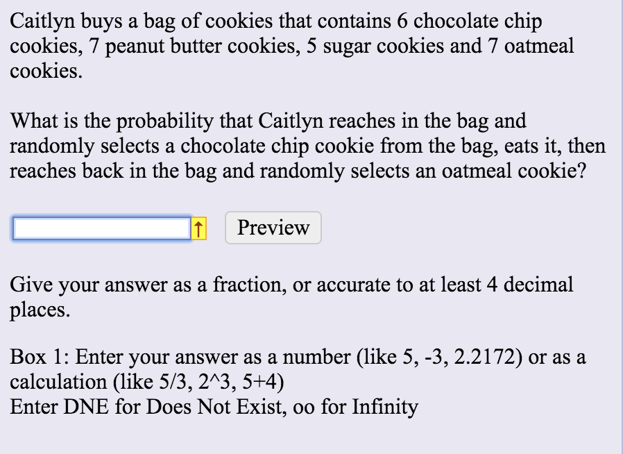 Solved Caitlyn Buys A Bag Of Cookies That Contains 6 | Chegg.com