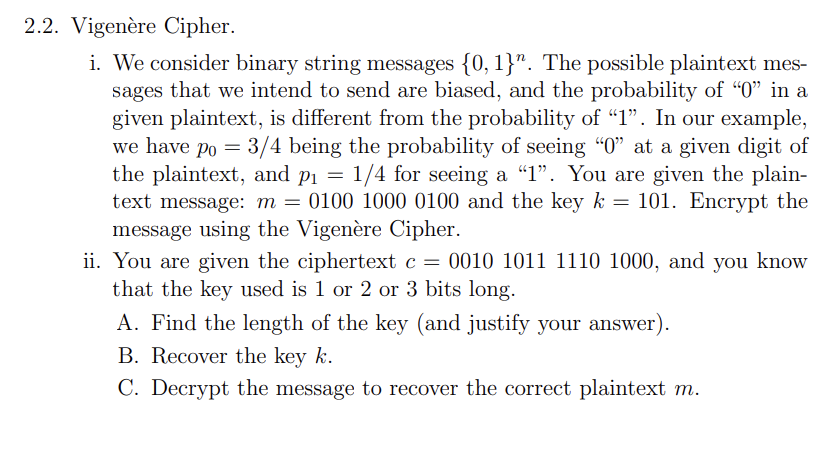 Solved 2.2. Vigenère Cipher. I. We Consider Binary String | Chegg.com