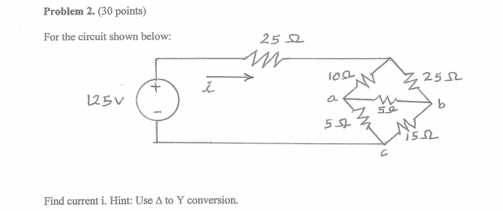 Solved Problem 2. (30 points) For the circuit shown below: | Chegg.com