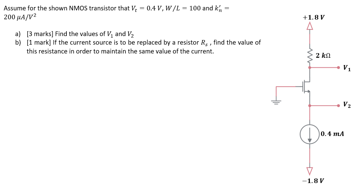 Solved Assume for the shown NMOS transistor that Vt = 0.4 V, | Chegg.com