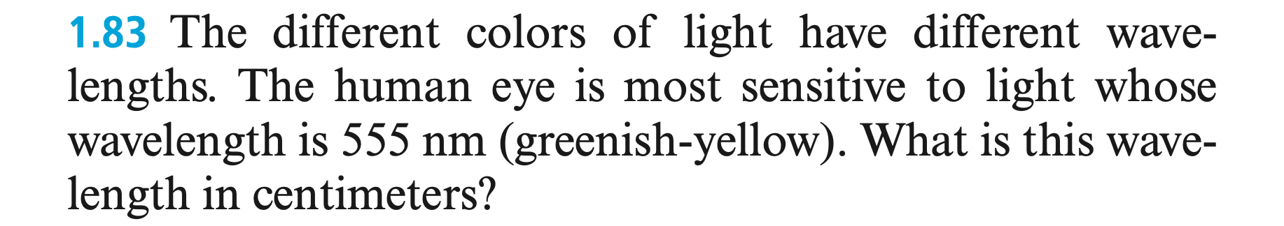 Solved 1.83 The different colors of light have different | Chegg.com