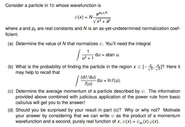 Solved Consider A Particle In 10 Whose Wavefunction Is Ex Chegg Com