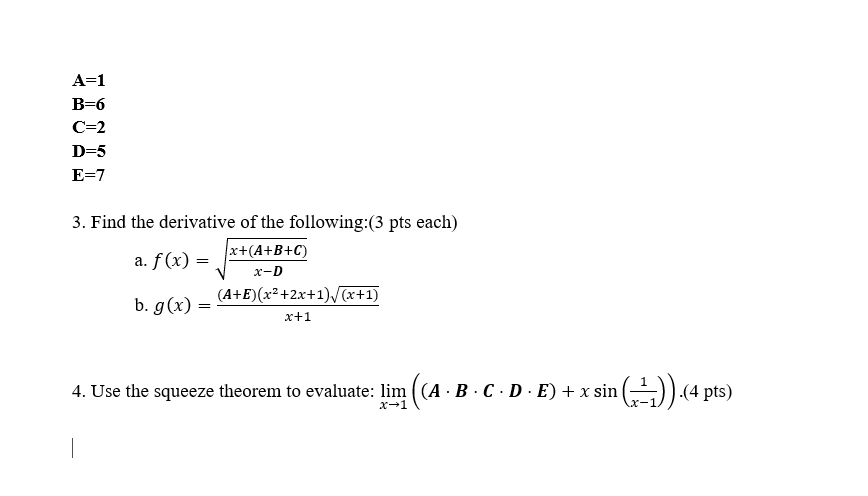 Solved A=1B=6C=2D=5E=7 3. Find The Derivative Of The | Chegg.com