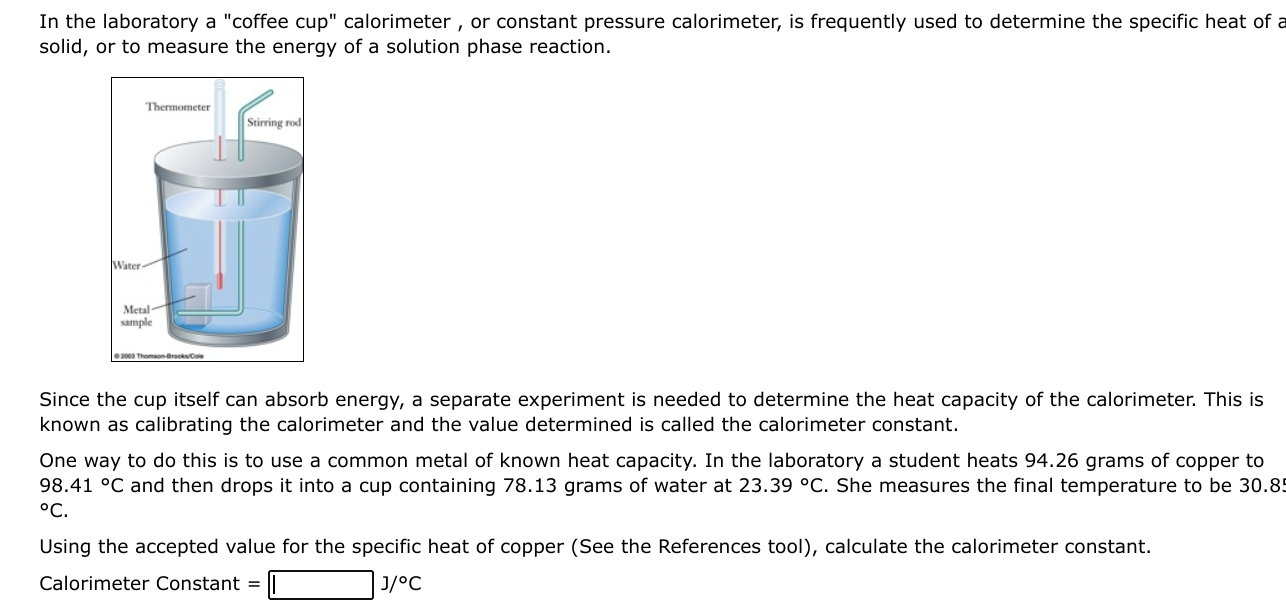 Solved In the laboratory a "coffee cup" calorimeter, or