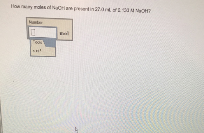 Solved How many moles of NaOH are present in 27.0 mL of | Chegg.com