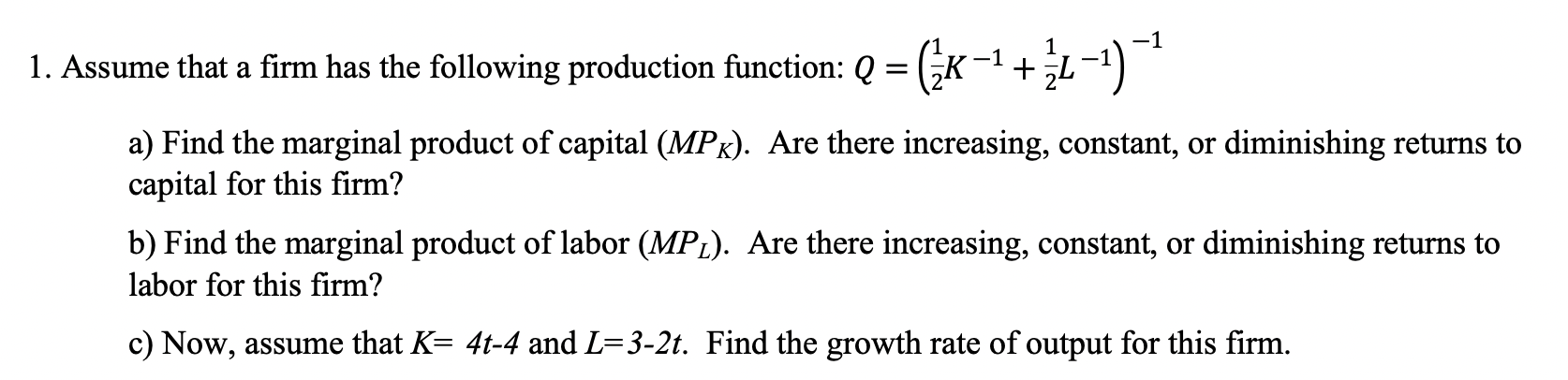 Solved -1 -1 1. Assume that a firm has the following | Chegg.com