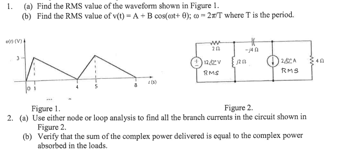 Solved 1. (a) Find the RMS value of the waveform shown in | Chegg.com