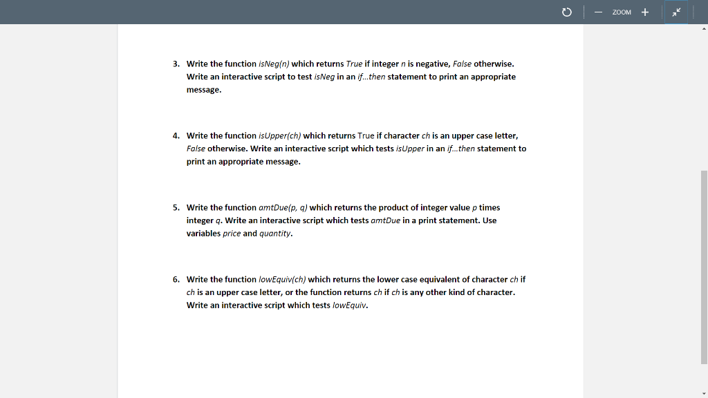 Solved _-ZOOM Write the function isNeg(n) which returns True | Chegg.com