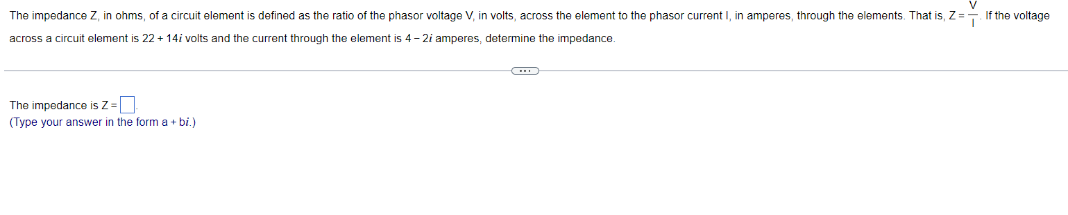 Solved The impedance Z, in ohms, of a circuit element is | Chegg.com