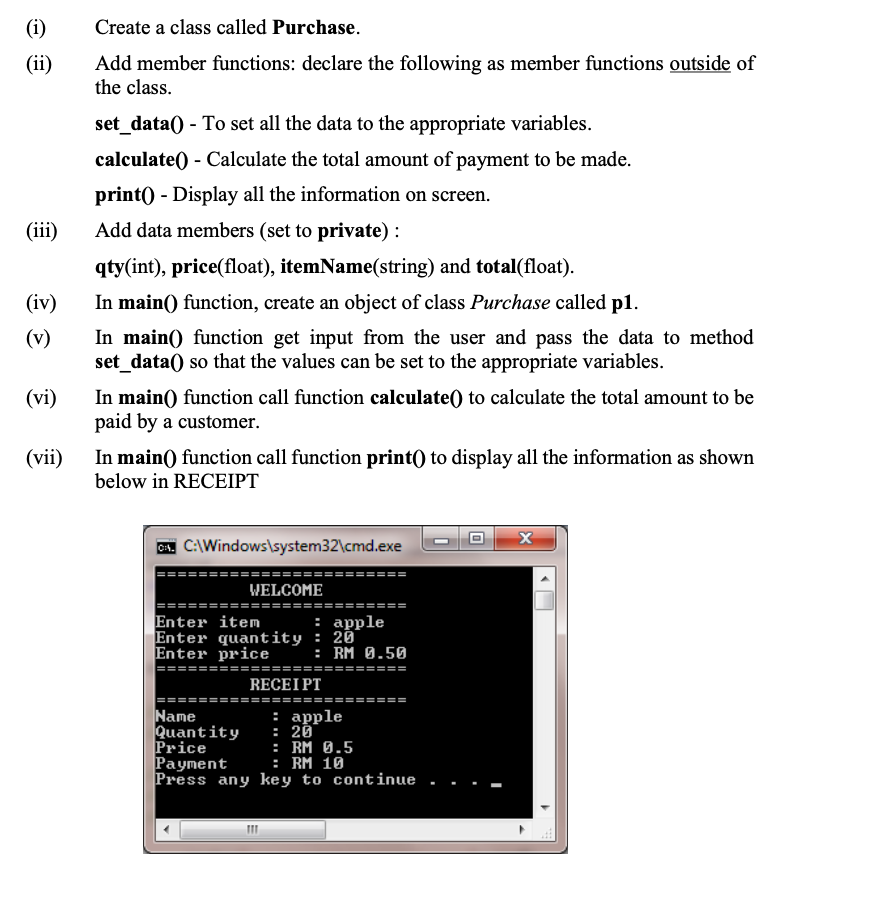 Solved (i) (ii) (iii) Create a class called Purchase. Add | Chegg.com