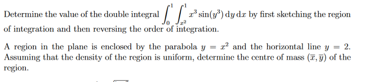 Solved Determine the value of the double integral | Chegg.com