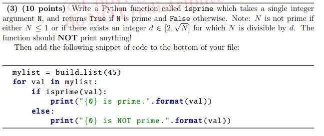 Solved (1) (10 points) Write a Python function f which takes | Chegg.com