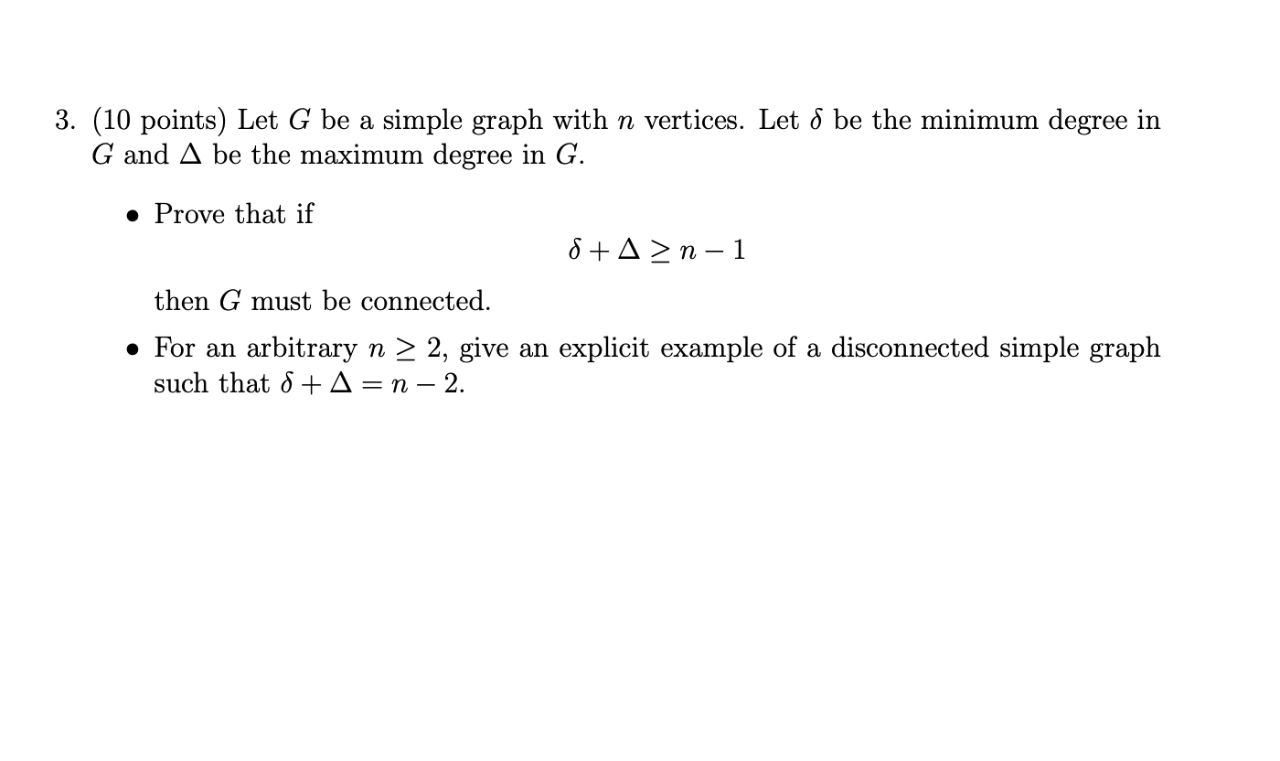 Solved 3. (10 points) Let G be a simple graph with n | Chegg.com