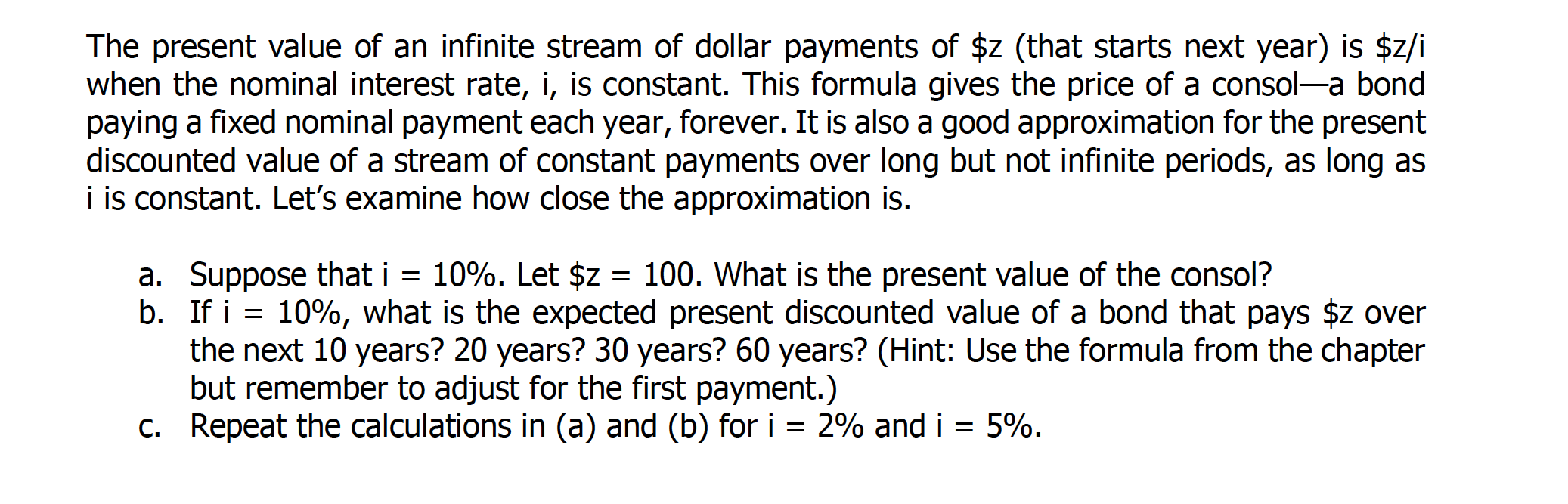 Solved The present value of an infinite stream of dollar | Chegg.com