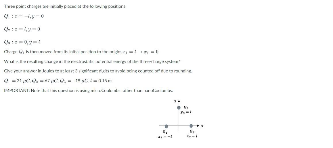 Solved Three point charges are initially placed at the | Chegg.com
