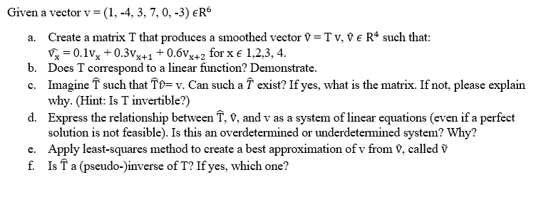 A Given A Vector V 1 4 3 7 0 3 Er Creat Chegg Com