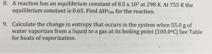 Solved A reaction has an equilibrium constant of 8.5 x 103 | Chegg.com
