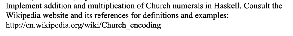 Solved Implement addition and multiplication of Church | Chegg.com