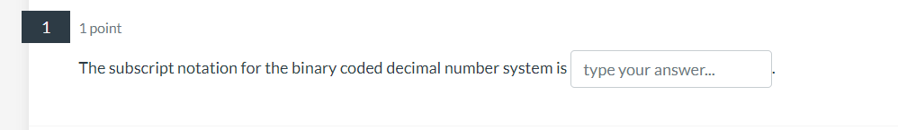 the subscript notation for the binary coded decimal number system is