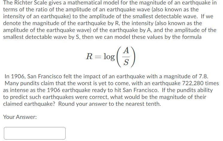 Solved The Richter Scale gives a mathematical model for the | Chegg.com
