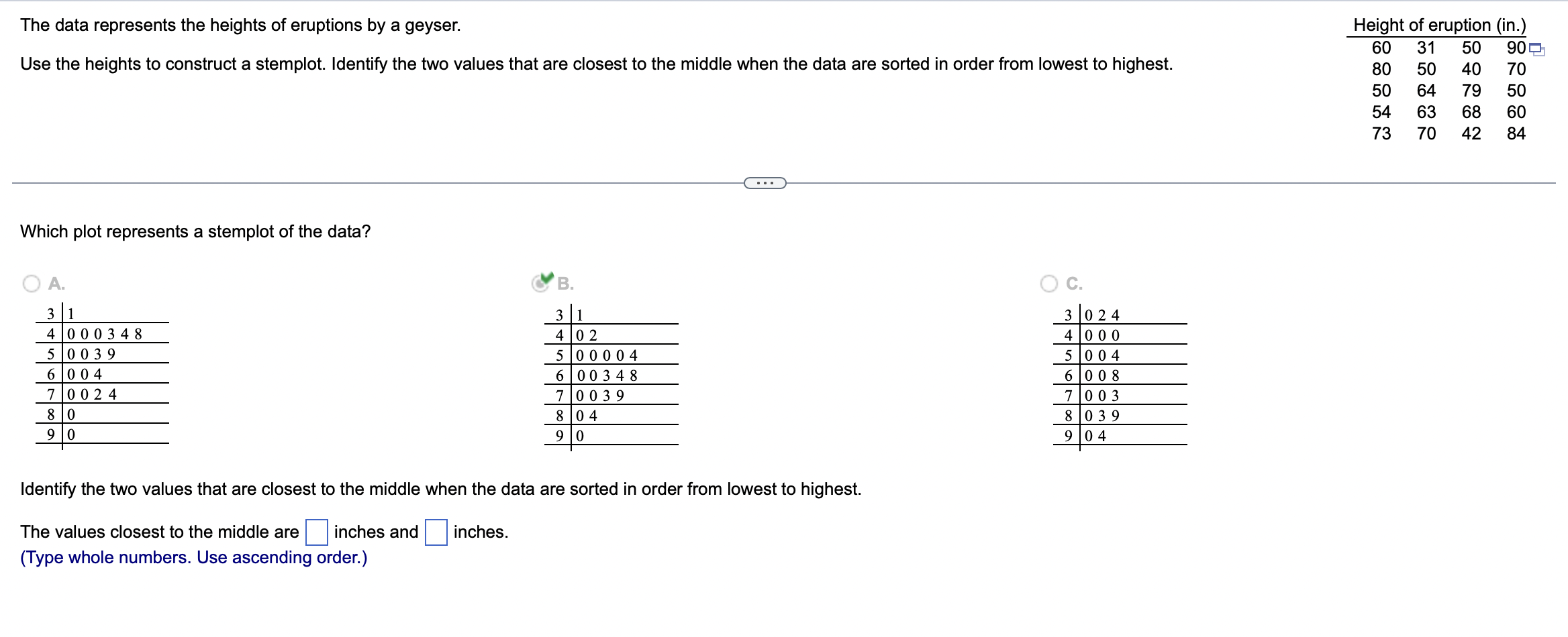 Solved The data represents the heights of eruptions by a | Chegg.com