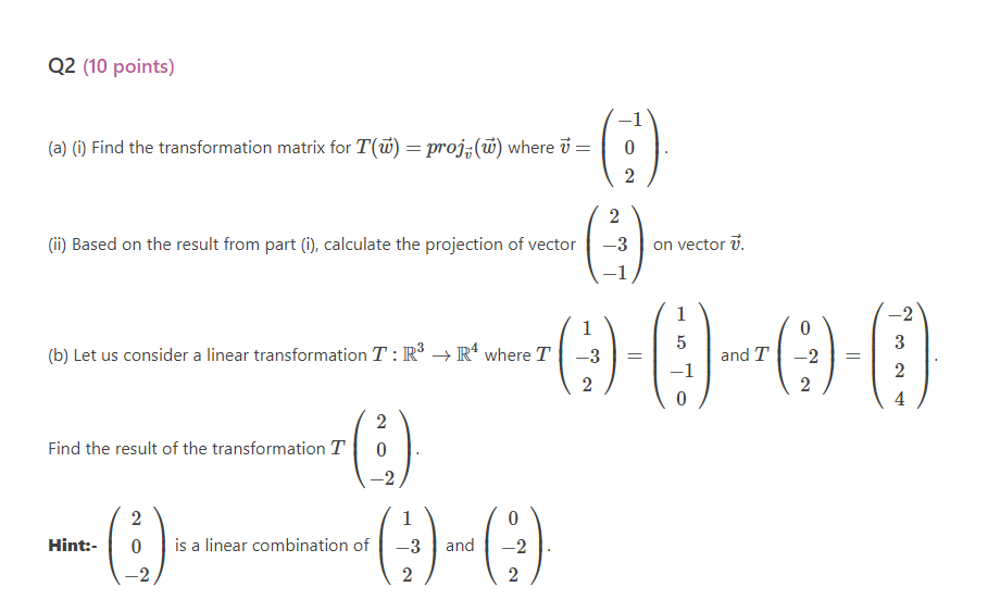 Solved (a) (i) Find the transformation matrix for | Chegg.com