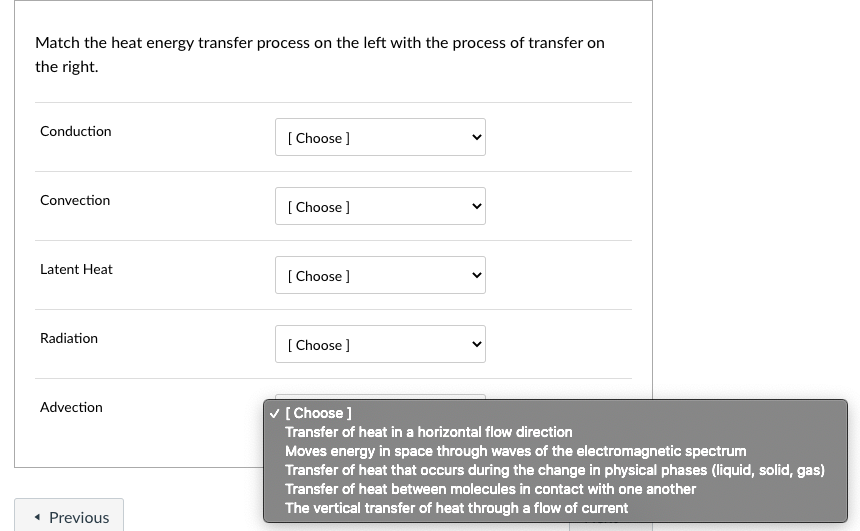 Solved Match the heat energy transfer process on the left | Chegg.com