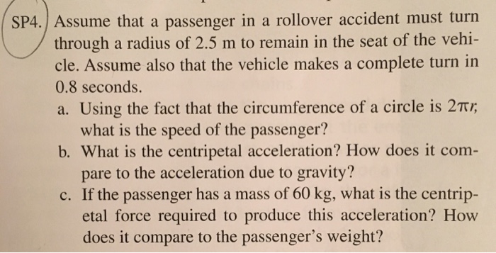 Solved Assume that a passenger in a rollover accident must | Chegg.com