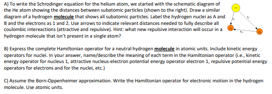 Solved A) To write the Schrodinger equation for the helium | Chegg.com