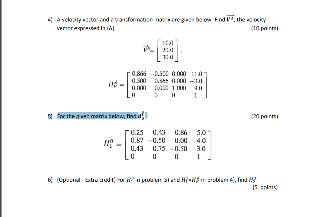 4) A velocity vector and a transformation matrix are | Chegg.com