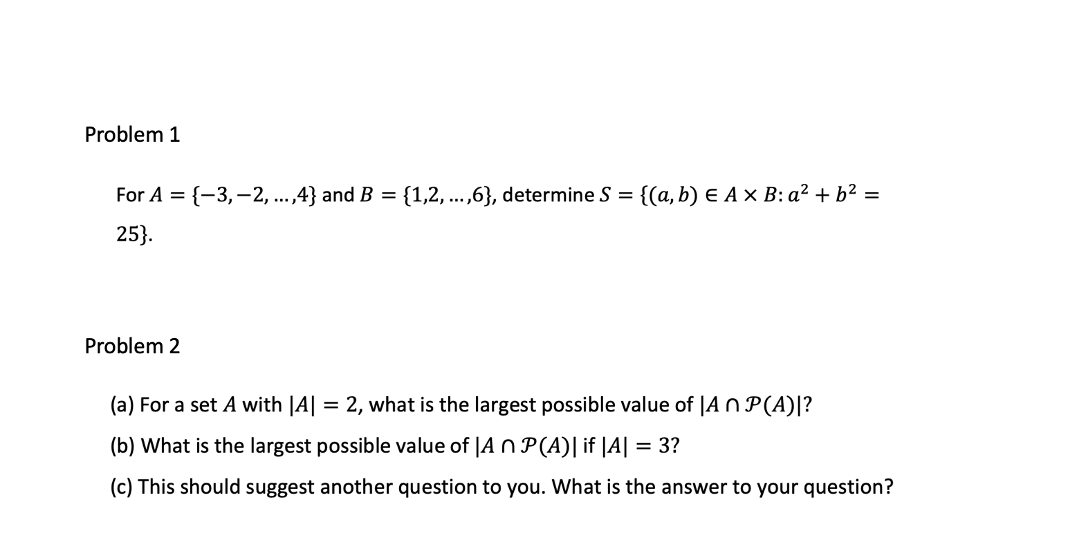 Solved Problem 1 = For A = {-3,-2, ...,4} And B = {1,2, | Chegg.com