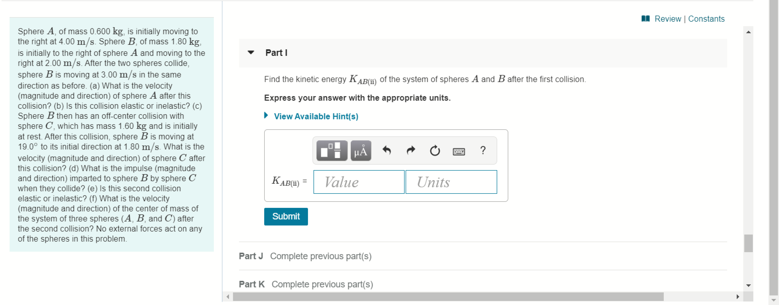 Solved Review Constants Part 1 Find the energy K
