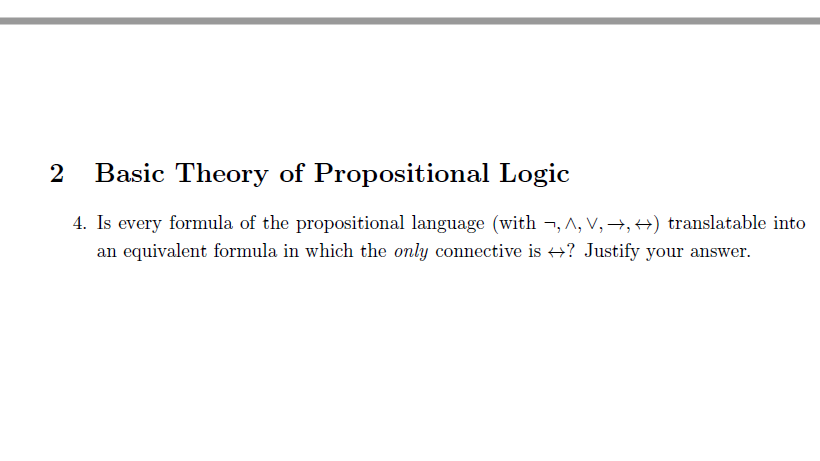 Solved 2 Basic Theory of Propositional Logic 4. Is every | Chegg.com
