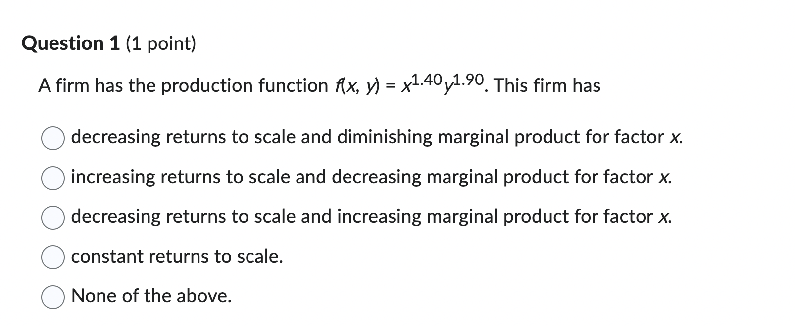 Solved Question 1 (1 ﻿point)A firm has the production | Chegg.com