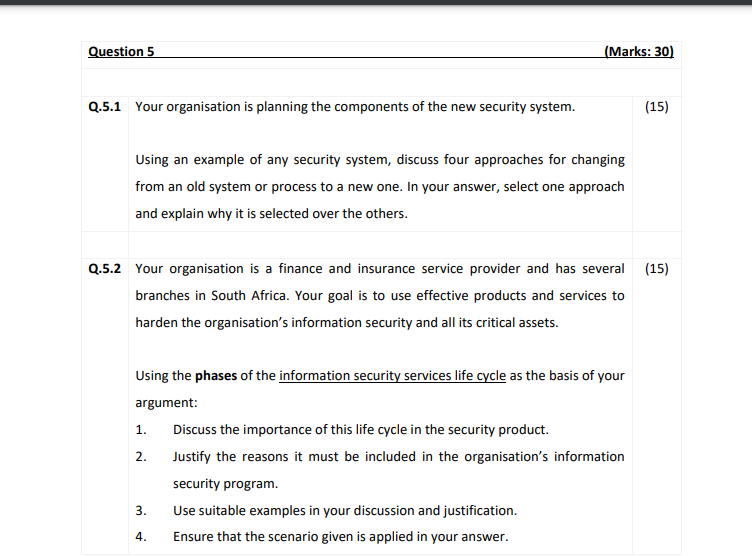 Solved Q.5.1 Your organisation is planning the components of | Chegg.com