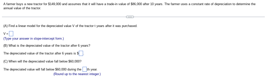 Solved A farmer buys a new tractor for $149,000 and assumes | Chegg.com