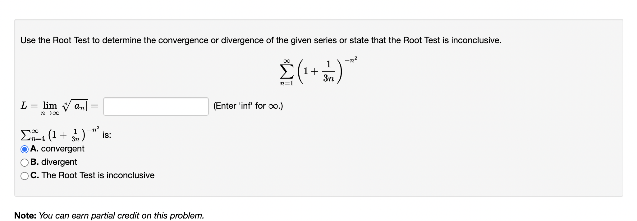 Solved Use the Root Test to determine the convergence or | Chegg.com