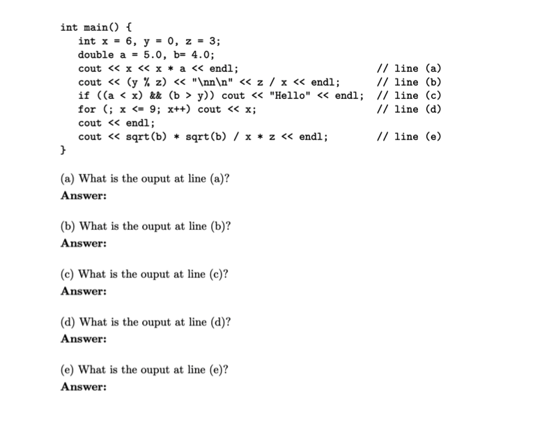 Solved Int Main Int X 6 Y 0 Z 3 Double A 5 Chegg Com