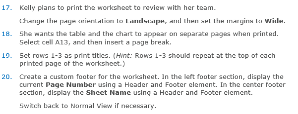 Solved 17. Kelly plans to print the worksheet to review with | Chegg.com