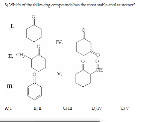 Solved: 8) Which Of The Following Compounds Has The Most S... | Chegg.com