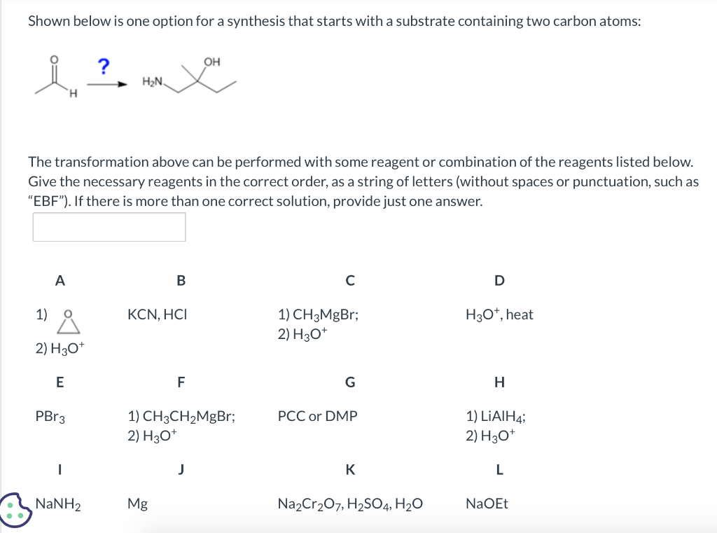 Solved Shown Below Is One Option For A Synthesis That Starts 